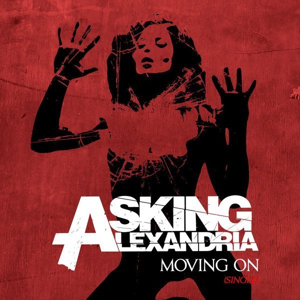Moving On (Acoustic) - Asking Alexandria